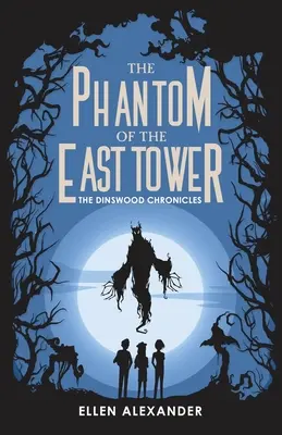 Fantóm Východnej veže - The Phantom of the East Tower