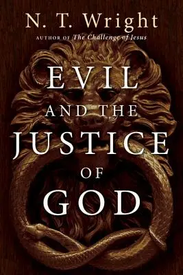 Zlo a Božia spravodlivosť - Evil and the Justice of God
