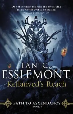 Kellanvedov dosah - Cesta k vzostupu, kniha 3 - Kellanved's Reach - Path to Ascendancy Book 3