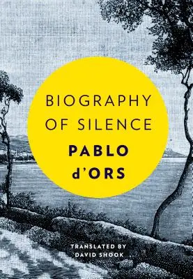 Životopis ticha: Esej o meditácii - Biography of Silence: An Essay on Meditation