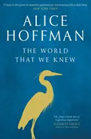 Svet, ktorý sme poznali - World That We Knew