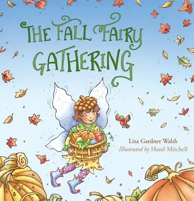 Jesenné stretnutie víl - The Fall Fairy Gathering