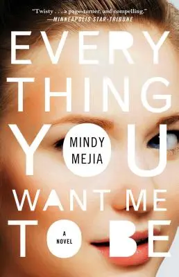 Všetko, čo chceš, aby som bola - Everything You Want Me to Be