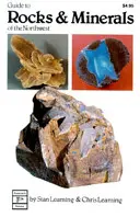 Sprievodca po horninách a mineráloch severozápadu - 7. vydanie - Guide to Rocks and Minerals of the Northwest - 7th printing