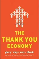 Ekonomika vďaky - The Thank You Economy