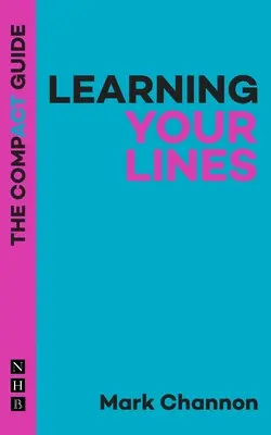 Naučte sa svoje riadky: Kompaktný sprievodca - Learning Your Lines: The Compact Guide
