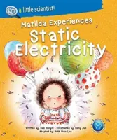Matilda zažíva statickú elektrinu - Matilda Experiences Static Electricity