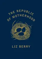Republika materstva - The Republic of Motherhood