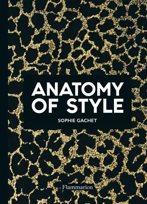 Anatómia štýlu - Anatomy of Style