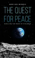 Hľadanie mieru - The Quest for Peace