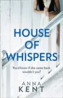 Dom šepotov - The House of Whispers