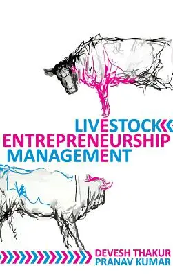 Manažment podnikania v živočíšnej výrobe - Livestock Entrepreneurship Management