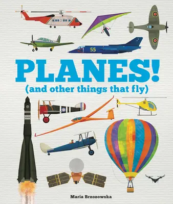 Lietadlá!: (A iné veci, ktoré lietajú) - Planes!: (And Other Things That Fly)