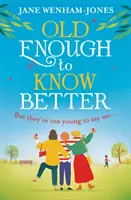 Dosť starý na to, aby vedel lepšie - Old Enough to Know Better
