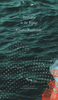 Pozvanie na cestu: Vybrané básne a próza - Invitation to the Voyage: Selected Poems and Prose