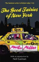Dobré víly z New Yorku - s úvodom Neila Gaimana - Good Fairies Of New York - With an introduction by Neil Gaiman