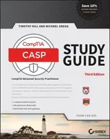 Casp+ Comptia Advanced Security Practitioner Study Guide: Skúška Cas-003 - Casp+ Comptia Advanced Security Practitioner Study Guide: Exam Cas-003