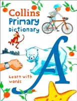 Collins Primary Dictionary: Učte sa so slovíčkami - Collins Primary Dictionary: Learn with Words