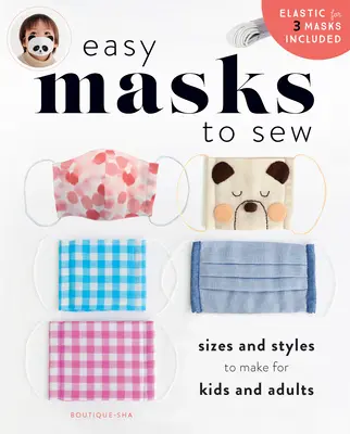 Jednoduché masky na šitie - Easy Masks to Sew