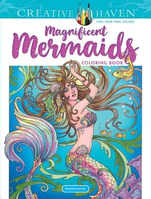 Creative Haven Nádherné morské panny Omaľovánky - Creative Haven Magnificent Mermaids Coloring Book