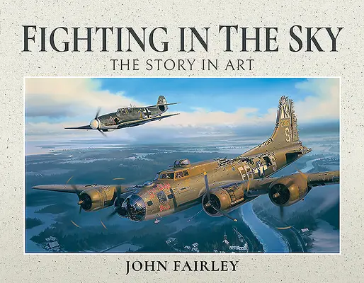 Boj na oblohe: Príbeh v umení - Fighting in the Sky: The Story in Art