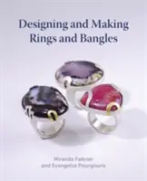 Navrhovanie a výroba prsteňov a náramkov - Designing and Making Rings and Bangles