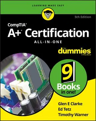 Comptia A+ Certification All-In-One for Dummies