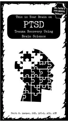 Toto je váš mozog o Ptsd: Zotavenie z traumy pomocou vedy o mozgu - This Is Your Brain on Ptsd: Trauma Recovery Using Brain Science