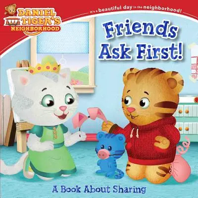 Priatelia sa pýtajú prví! Kniha o zdieľaní - Friends Ask First!: A Book about Sharing