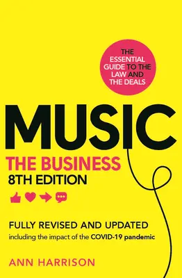 Hudba: The Business (8. vydanie): (8. vydanie) - Music: The Business (8th Edition): (8th Edition)