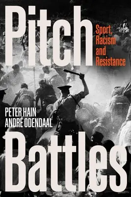 Bitky na ihrisku: Šport, rasizmus a odpor - Pitch Battles: Sport, Racism and Resistance
