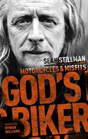 Boží motorkár: Motocykle a nezbedníci - God's Biker: Motorcycles and Misfits