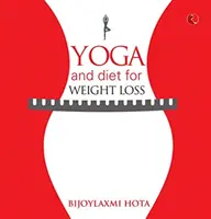 Joga a diéta na chudnutie - Yoga and Diet for Weight Loss