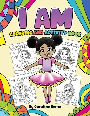 Ja som kniha na vyfarbovanie a aktivity - I AM coloring and activity book