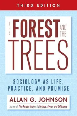 Les a stromy: Sociológia ako život, prax a prísľub - The Forest and the Trees: Sociology as Life, Practice, and Promise
