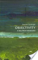 Objektivita: Veľmi krátky úvod - Objectivity: A Very Short Introduction
