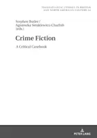 Kriminálna literatúra: Kritická kazuistika - Crime Fiction: A Critical Casebook