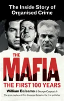 Mafia - vnútorný príbeh organizovaného zločinu - Mafia - The Inside Story of Organised Crime