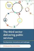 Tretí sektor poskytujúci verejné služby: Vývoj, inovácie a výzvy - The Third Sector Delivering Public Services: Developments, Innovations and Challenges