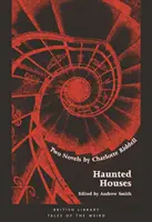 Strašidelné domy: Dva romány - Haunted Houses: Two Novels