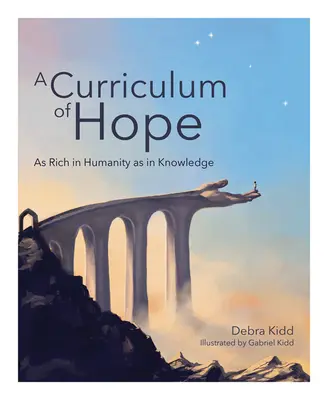Učebné osnovy nádeje: bohaté na ľudskosť aj na vedomosti - A Curriculum of Hope: As Rich in Humanity as in Knowledge