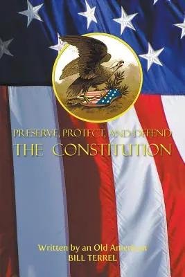 Zachovať, chrániť a brániť ústavu - Preserve, Protect, and Defend the Constitution