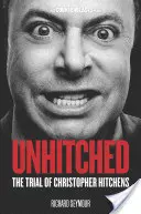 Unhitched: Súdny proces s Christopherom Hitchensom - Unhitched: The Trial of Christopher Hitchens