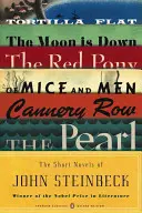Krátke novely Johna Steinbecka: (penguin Classics Deluxe Edition) - The Short Novels of John Steinbeck: (penguin Classics Deluxe Edition)