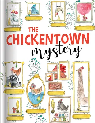 Záhada Chickentownu - The Chickentown Mystery