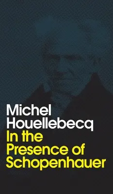 V prítomnosti Schopenhauera - In the Presence of Schopenhauer