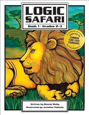 Logic Safari: Kniha 1, ročníky 2-3 - Logic Safari: Book 1, Grades 2-3