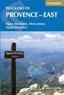 Pešia turistika v Provence - východ: Alpes Maritimes, Alpes de Haute-Provence, Mercantour - Walking in Provence - East: Alpes Maritimes, Alpes de Haute-Provence, Mercantour