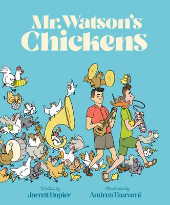 Sliepky pána Watsona - Mr. Watson's Chickens