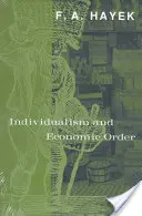 Individualizmus a hospodársky poriadok - Individualism and Economic Order